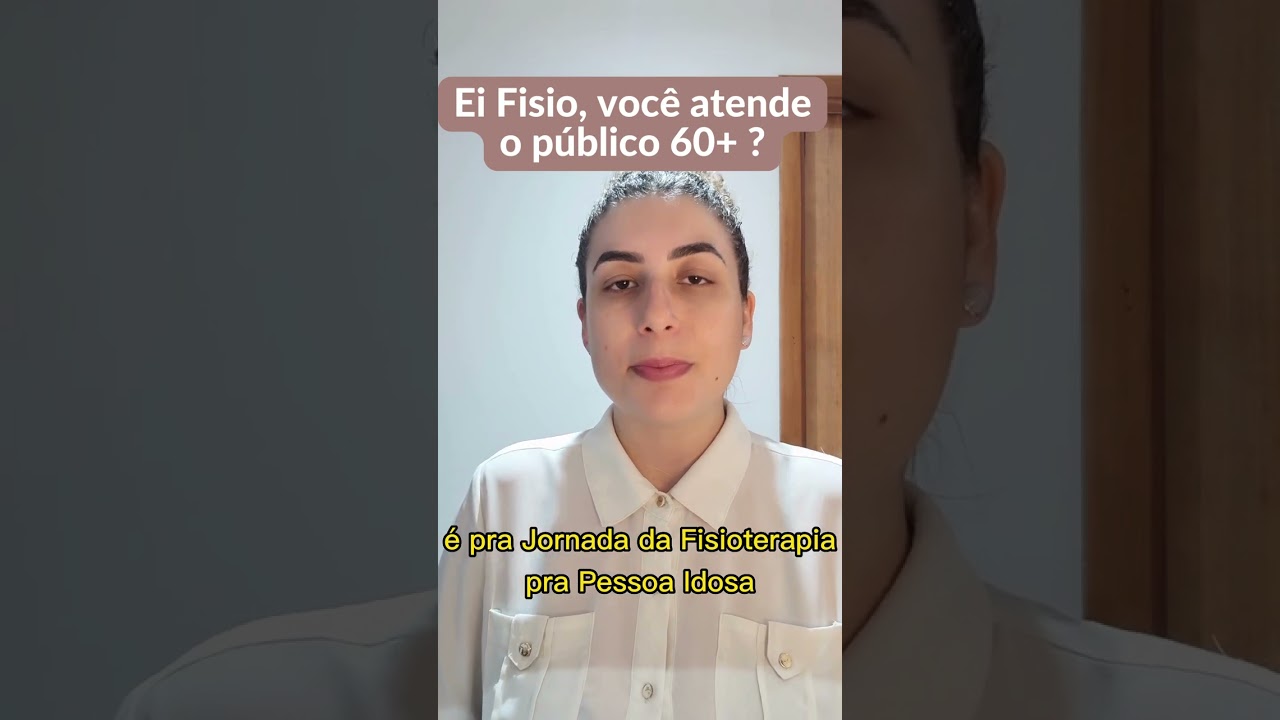 Jornada FPI - Fisio que atende público 60+ ?